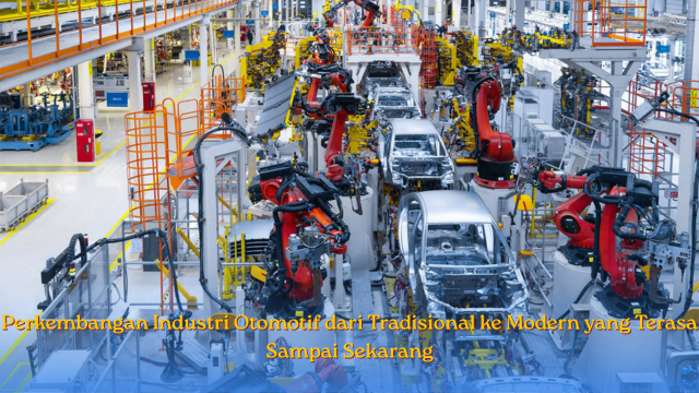 Perkembangan Industri otomotif
